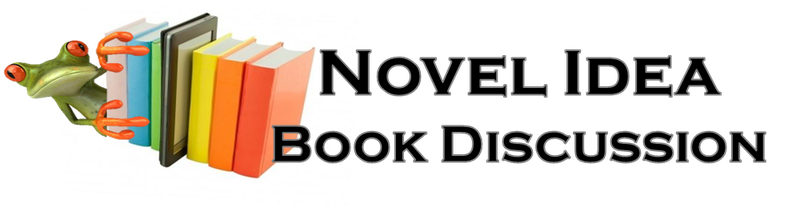 Novel Idea Book Discussion Group Novel Idea Book Discussion Group