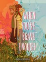 BraveEnough.JPG