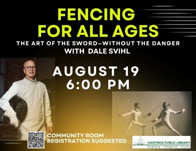 Fencing: The Art of the Sword - Without the Danger All Ages Welcome 8/19/2026 6pm Registration Suggested